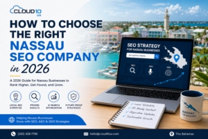 Choose the Right Nassau SEO Company in 2026