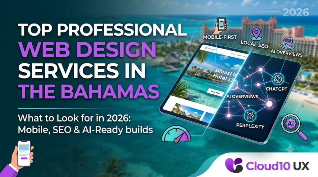 Professional Web Design Services in The Bahamas by Cloud10 UX